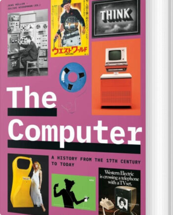 Computer The: History From The 17th Century Today Jens Mller English Book